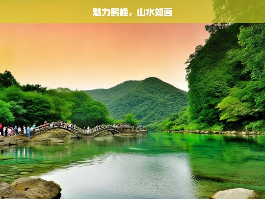 魅力鹤峰，山水如画，魅力鹤峰，山水如画之境